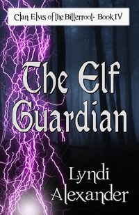Produktbild: The Elf Guardian (Clan Elves of the Bitterroot, #4)