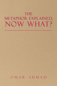 Produktbild: The Metaphor Explained, Now What?