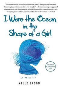 Produktbild: I Wore the Ocean in the Shape of a Girl
