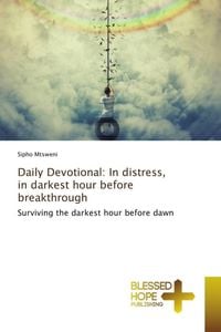 Produktbild: Daily Devotional: In distress, in darkest hour before breakthrough