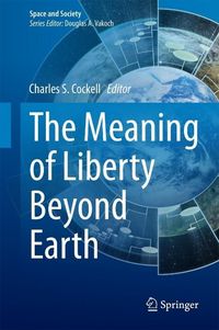 Produktbild: The Meaning of Liberty Beyond Earth