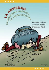 Produktbild: La ansiedad : la compa&ntilde;era inc&oacute;moda, la amiga necesaria
