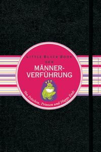 Produktbild: Das Little Black Book der M&auml;nnerverf&uuml;hrung