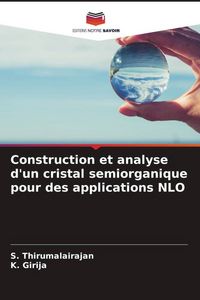 Produktbild: Construction et analyse d'un cristal semiorganique pour des applications NLO