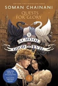 Bild vom Artikel The School for Good and Evil 04. Quests for Glory vom Autor Soman Chainani