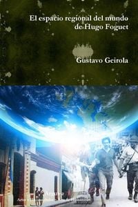 Produktbild: El espacio regional del mundo de Hugo Foguet