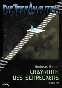 Produktbild: Die Terranauten, Band 87: Labyrinth des Schreckens