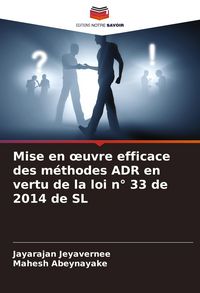 Produktbild: Mise en &iquest;uvre efficace des m&eacute;thodes ADR en vertu de la loi n&deg; 33 de 2014 de SL