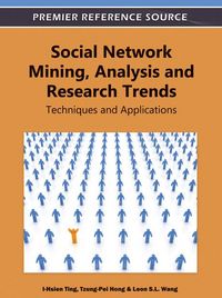 Produktbild: Social Network Mining, Analysis, and Research Trends: Techniques and Applications