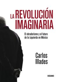 Produktbild: La revoluci&oacute;n imaginaria