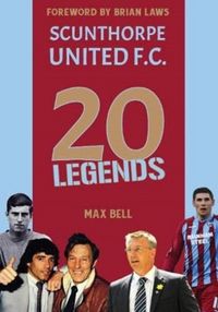 Produktbild: 20 Legends: Scunthorpe United