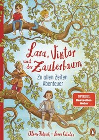 Produktbild Lara, Viktor und der Zauberbaum – Zu allen Zeiten Abenteuer