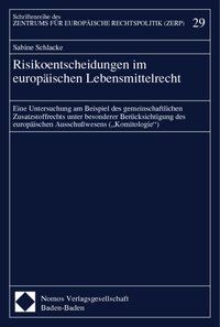 Produktbild: Risikoentscheidungen im europ&auml;ischen Lebensmittelrecht