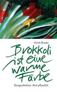 Produktbild: Brokkoli ist eine warme Farbe
