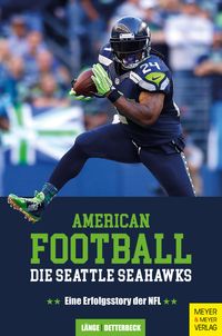 Bild vom Artikel American Football: Die Seattle Seahawks vom Autor Maximilian Länge