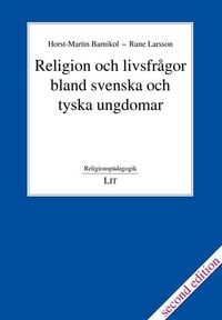 Produktbild: Religion och livsfragor bland svenska och tyska ungdomar