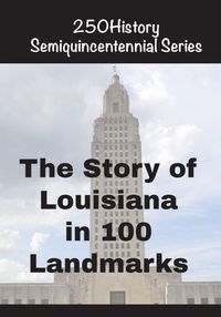 Produktbild: The Story of Louisiana In 100 Buildings