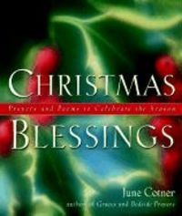 Produktbild: Christmas Blessings: Prayers and Poems to Celebrate the Season
