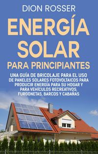 Produktbild: Energ&iacute;a solar para principiantes