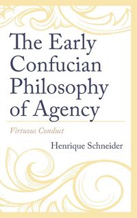 Produktbild: Early Confucian Philosophy of Agency
