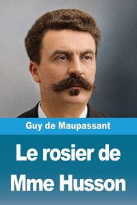 Produktbild: Le rosier de Mme Husson