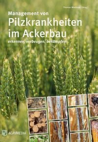 Produktbild: Management von Pilzkrankheiten im Ackerbau