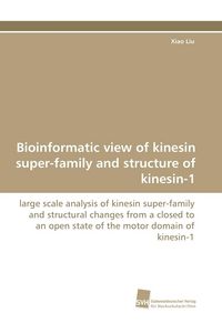 Produktbild: Bioinformatic view of kinesin super-family and structure of kinesin-1