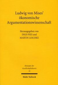 Produktbild: Ludwig von Mises' &ouml;konomische Argumentationswissenschaft