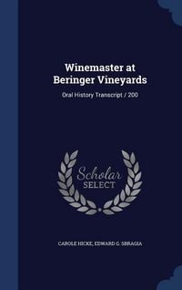 Produktbild: Winemaster at Beringer Vineyards: Oral History Transcript / 200