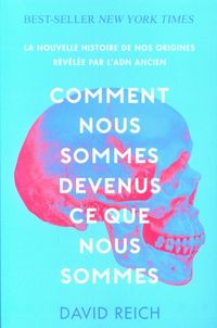 Produktbild: Comment nous sommes devenus ce que nous sommes