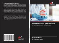 Produktbild: Prostodonzia preventiva