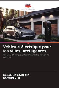 Produktbild: V&eacute;hicule &eacute;lectrique pour les villes intelligentes