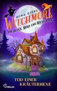 Produktbild: Witchmore - Tod einer Kr&auml;uterhexe
