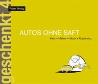 Produktbild: Autos ohne Saft