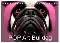 Produktbild: Graphic PoP Art Bulldogge (Tischkalender 2027 DIN A5 quer), CALVENDO Monatskalender