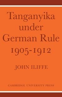 Produktbild: Tanganyika Under German Rule 1905 1912