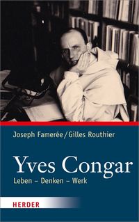 Bild vom Artikel Yves Congar vom Autor Joseph Famerée
