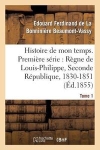 Produktbild: Histoire de mon temps. Premi&egrave;re s&eacute;rie