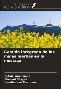 Produktbild: Gesti&oacute;n integrada de las malas hierbas en la mostaza