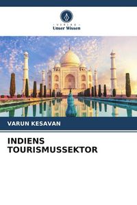 Produktbild: INDIENS TOURISMUSSEKTOR
