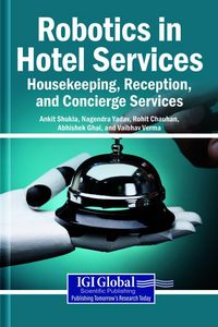 Produktbild: Robotics in Hotel Services: Housekeeping, Reception, and Concierge Services