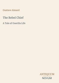 Produktbild: The Rebel Chief