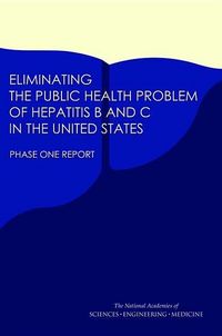Produktbild: Eliminating the Public Health Problem of Hepatitis B and C in the United States