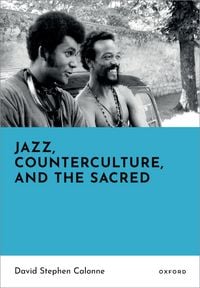 Produktbild: Jazz, Counterculture, and the Sacred