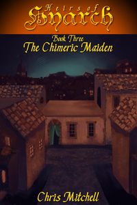 Produktbild: The Chimeric Maiden (Heirs of Hyarch, #3)