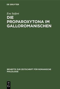 Produktbild: Die Proparoxytona im Galloromanischen