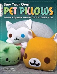 Bild vom Artikel Sew Your Own Pet Pillows vom Autor Choly Knight