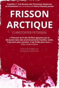 Produktbild: Frisson arctique (Bureau des Personnes disparues au Groenland, #3)