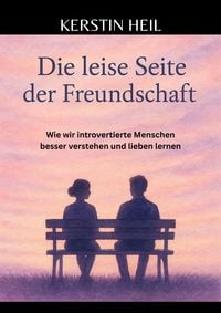 Produktbild: Die leise Seite der Freundschaft