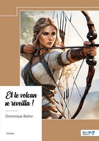 Produktbild: Et le volcan se reveilla